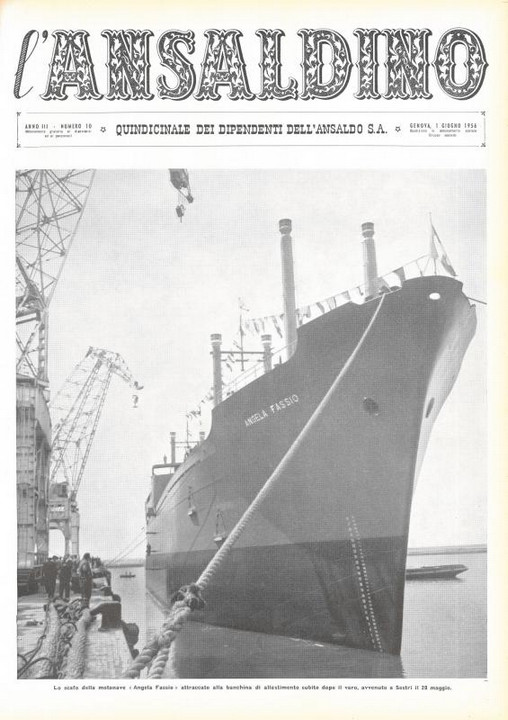 p. 1 (copertina), lo scafo della motonave "Angela Fassio" attraccato alla banchina di allestimento subito dopo il varo, avvenuto a Sestri il 28 maggio, 1956